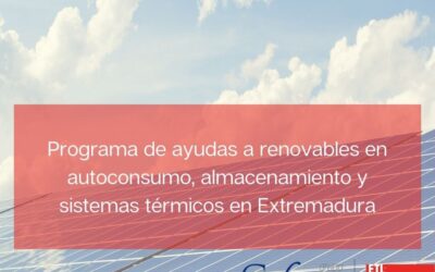 Programa de ayudas a renovables en autoconsumo, almacenamiento y sistemas térmicos en Extremadura