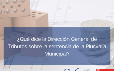 ¿Qué dice la Dirección General de Tributos sobre la sentencia de la Plusvalía Municipal?