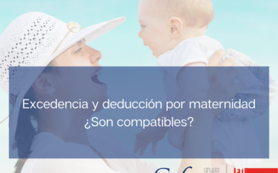 Excedencia y deducción por maternidad ¿Son compatibles?