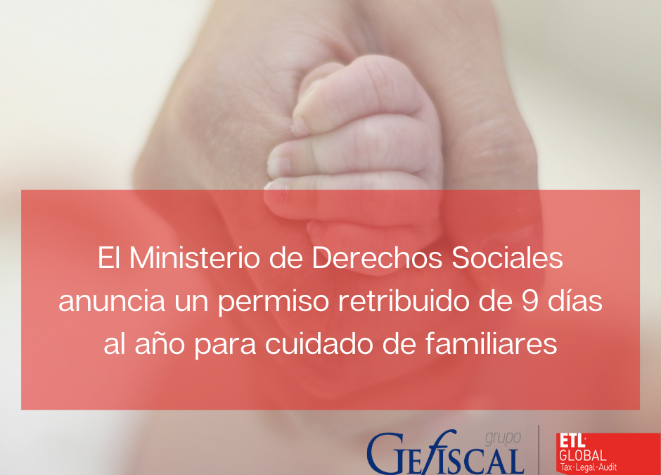 El Ministerio de Derechos Sociales anuncia un permiso para cuidado de familiares de 9 días al año