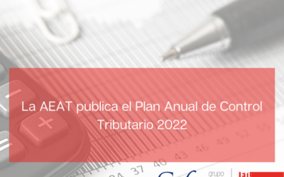 La AEAT publica el Plan Anual de Control Tributario 2022