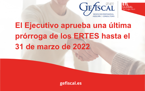 El Ejecutivo aprueba una última prórroga de los ERTES hasta el 31 de marzo de 2022